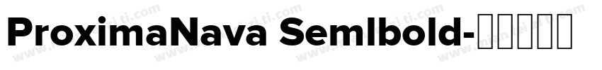 ProximaNava Semlbold字体转换